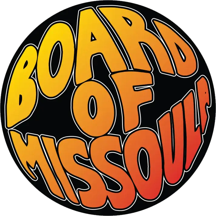 Boards of Missoula